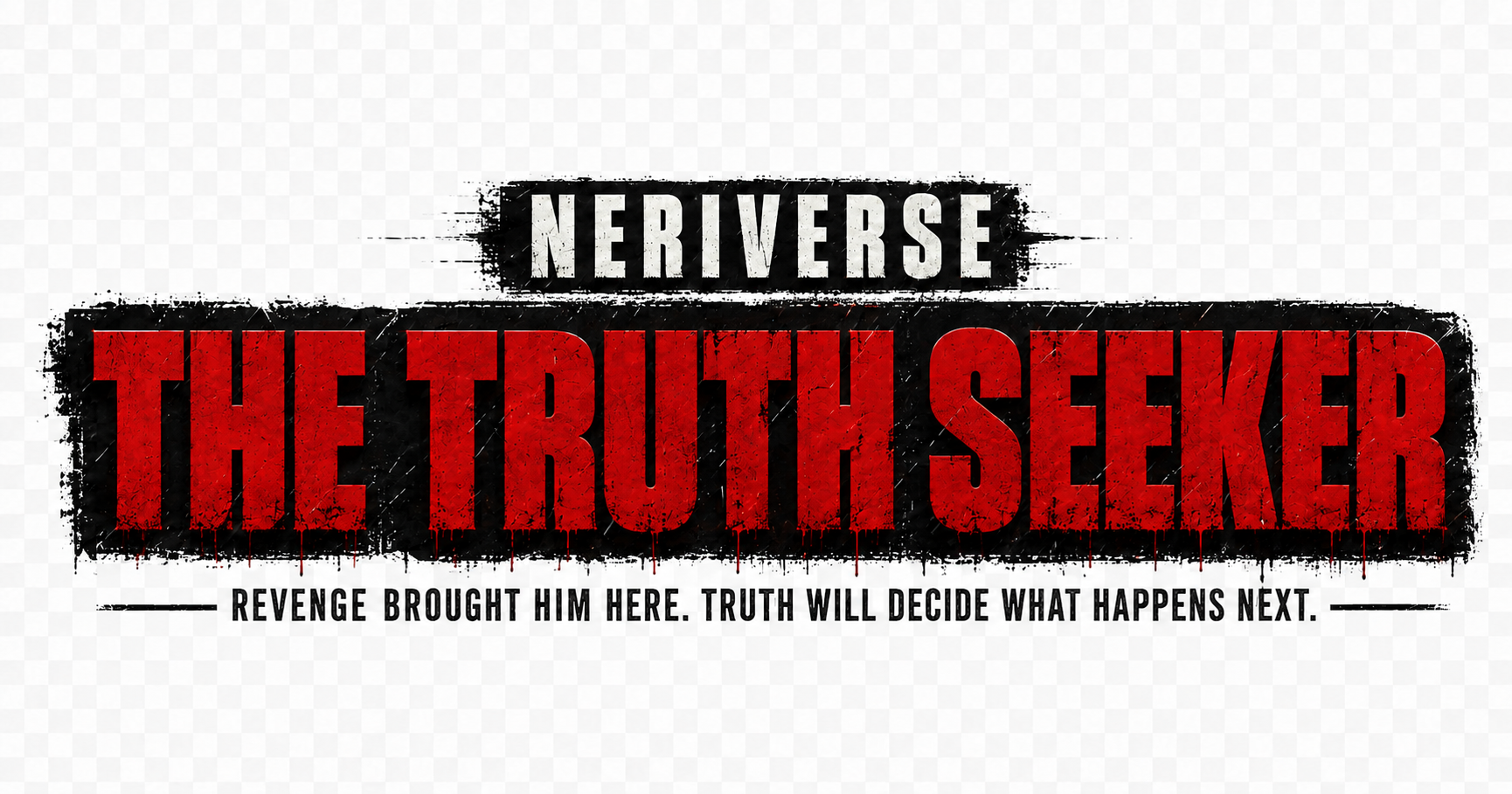 Neriverse: The Truth Seeker