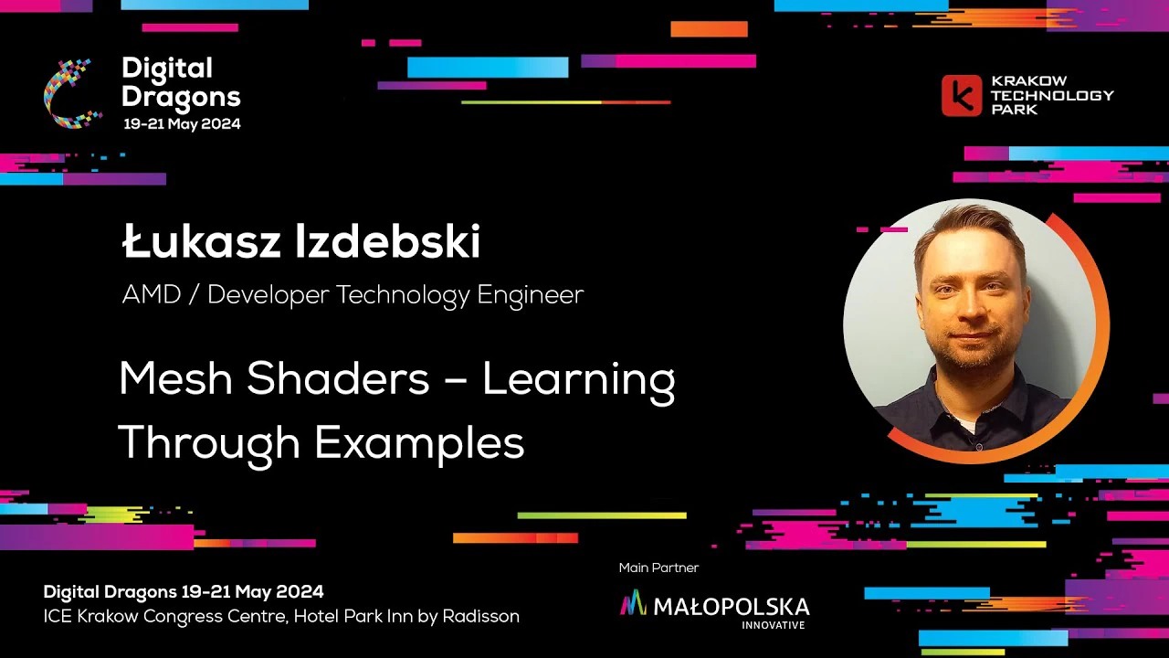 Mesh Shaders – Learning Through Examples (Digital Dragons 2024) – YouTube link